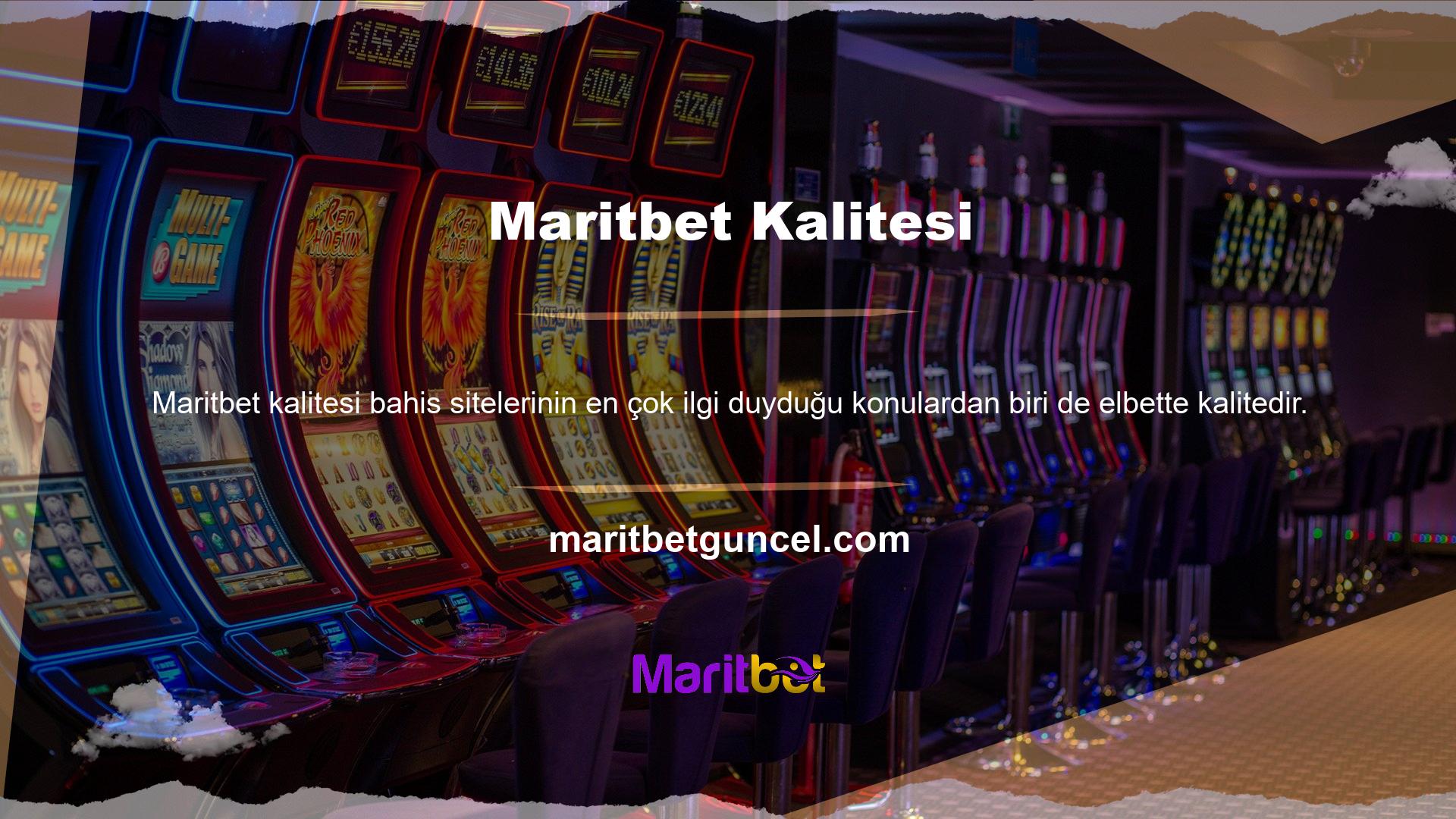 Maritbet hem spor bahislerinde hem de casino oyunlarında kalitesini kanıtlamış bir isimdir